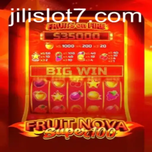 Exploring the World of FruitNovaSuper100 in the Jili Slot Universe