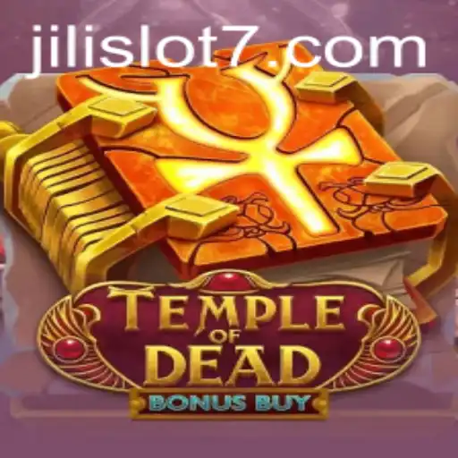 Temple of Dead Bonus Buy: An Exciting Jili Slot Adventure