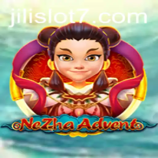 Exploring the Thrills of NeZhaAdvent and Jili Slot